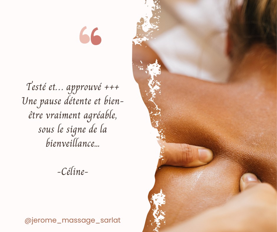 Avis massage bien être par Céline - Sarlat Périgord